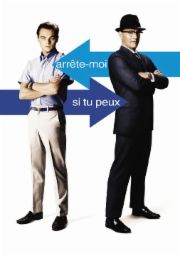 Arr&ecirc;te-moi si tu peux