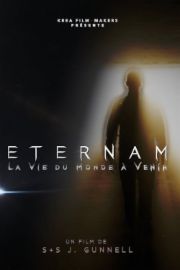 ETERNAM I: La vie du monde &agrave; venir