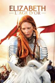 Elizabeth : l'&acirc;ge d'or