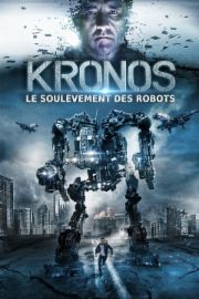 Kronos : Le soul&egrave;vement des robots