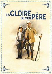 La Gloire de mon p&egrave;re