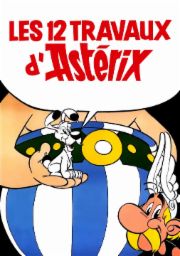 Les 12 travaux d'Ast&eacute;rix