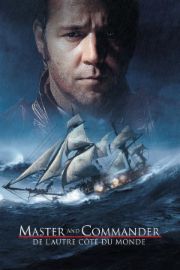 Master and Commander : De l'autre c&ocirc;t&eacute; du monde