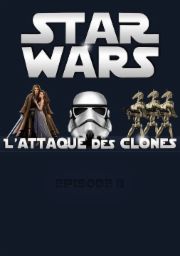 Star Wars, &eacute;pisode II - L'Attaque des clones
